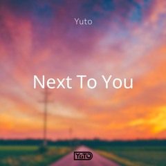 Next To You