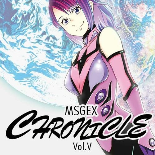 MSGEX 8th Album「CHRONICLE Vol.V」Sample