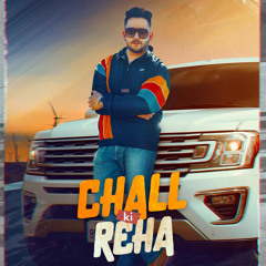 Chall ki Reha