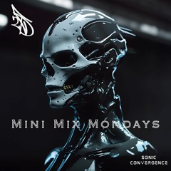 2TD • Mini Mix Mondays Ep. 3 • Sonic Convergence Records
