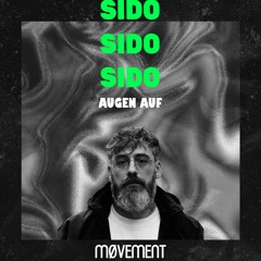 SIDO - AUGEN AUF (MØVEMENT  REMIX) FREE DOWNLOAD