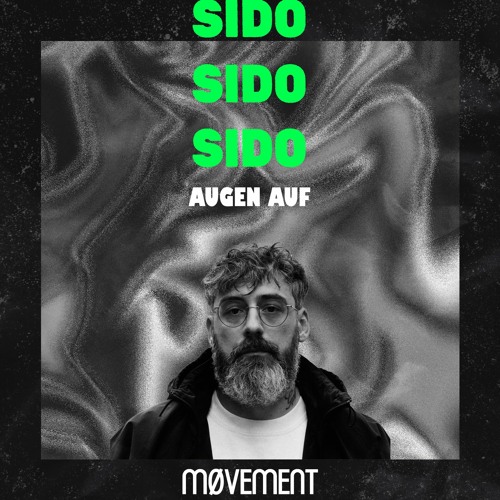 SIDO - AUGEN AUF (MØVEMENT  REMIX) FREE DOWNLOAD