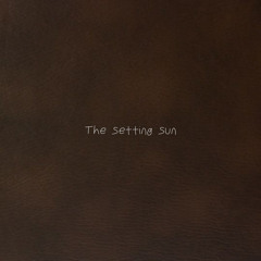 The Setting Sun
