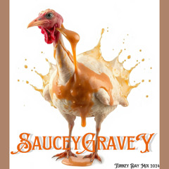 SauceyGravey [MiniMix]
