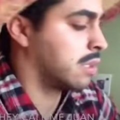 They Call Me Juan sparta remix
