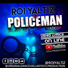 ROI YALTIZ - POLICEMAN -O.D.A PRODUCTION
