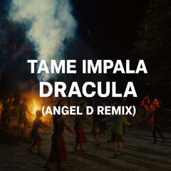 Dracula (Angel D Remix)