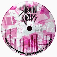 Shevin Kields - Crimean Techno Research Facility (ST030) OUT NOW