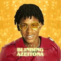 Blinding Azeitona (Extended version)| Leod