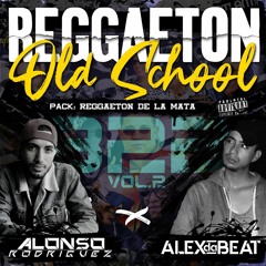 Alex Da Beat x Alonso Rodriguez - B2B (Vol. 2) (Reggaeton Old School) | 2021 | PACK GRATIS/FREE