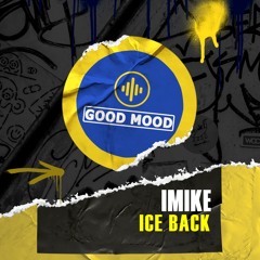 iMiKe - Ice Back (Original Mix)