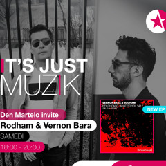 IT'S JUST MUZIK #108 with RODHAM & VERNON BARA [01 Mar'25]