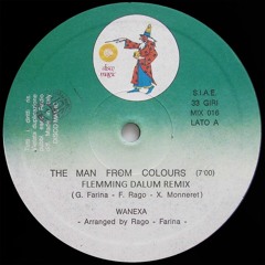 Wanexa - The Man From Colours (Flemming Dalum Remix)