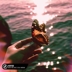 March And June X Dj Goja X Andrada - Vertigo