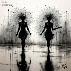 Illusion Of Sound(Radio Edit)[Available 8-15-2025]