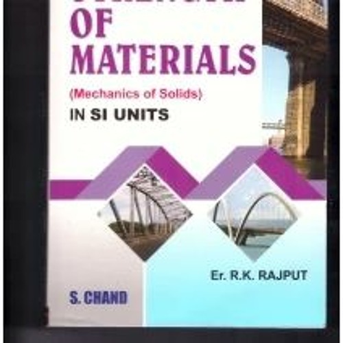 Stream Free Ebook Strength Of Materials By R K Rajput from Kayla