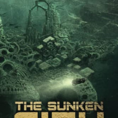 [Download] PDF 💚 The Sunken City by  Tim Curran &  Joe Morey [KINDLE PDF EBOOK EPUB]