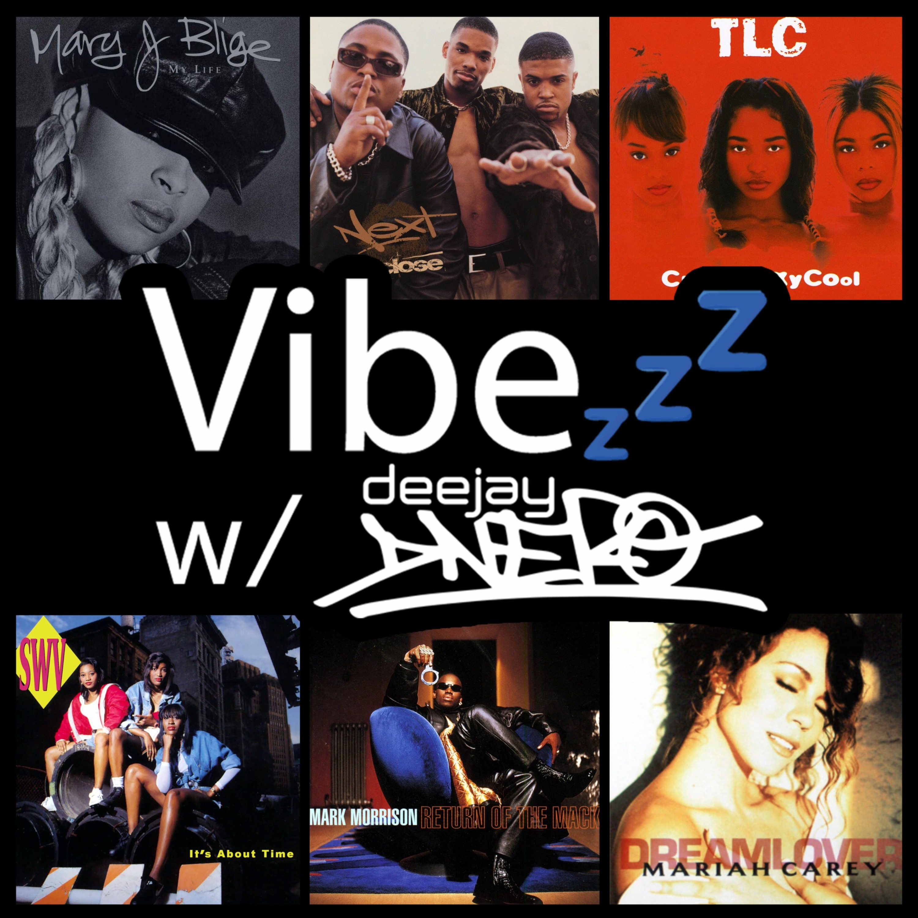 Vibezzz w/ DJ DNERO