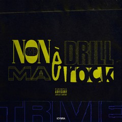 Non È Drill Ma È Rock