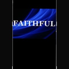 Faithful