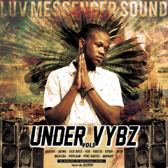 Luv Messenger Under Vybz 2021 dancehall mixtape vol 5