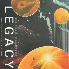 legacy /w Phlocalyst x h00t