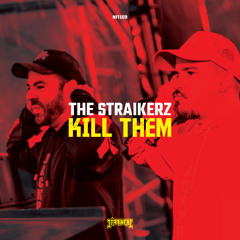 The Straikerz - Kill Them (FREE DL)