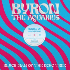 Byron The Aquarius - People Of The Kemet (Dub Version)