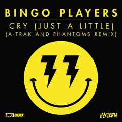 Cry (Just a Little) [A-Trak and Phantoms Remix]