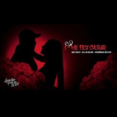 MC SACI - Me Fez Chorar |DJ JS DA BL