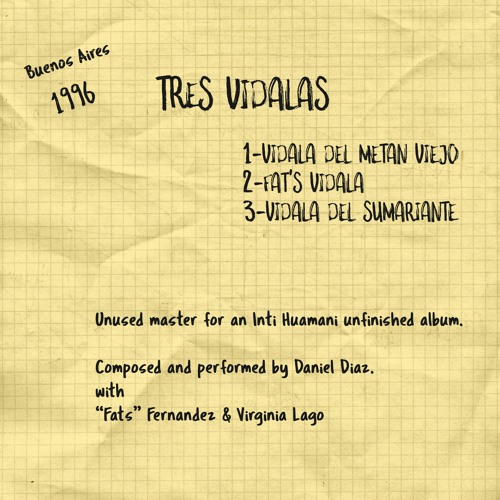 Tres Vidalas (unreleased 1996 master)