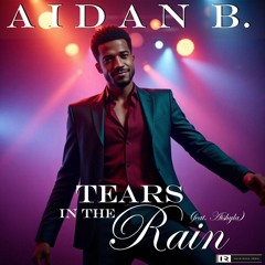 Tears In the Rain (feat. Aishyla)