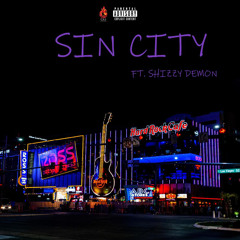 SIN CITY ft Shizzy Demon