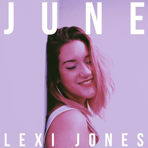 June (I Wanna Fall) - Lexi Jones