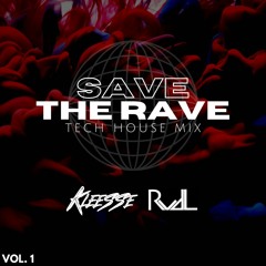 SAVE THE RAVE VOL.1 with RVDL
