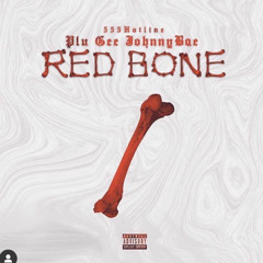 Red Bone ft Johnnybae {prod by. 555}