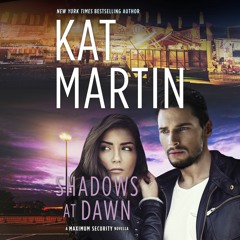 SHADOWS AT DAWN by Kat Martin
