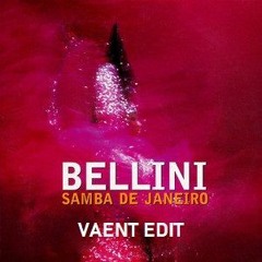 Premiere | Bellini - Samba De Janeiro (VAENT Bassline Edit)