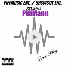 Inspired- PiffMann  x WaVeblaZe