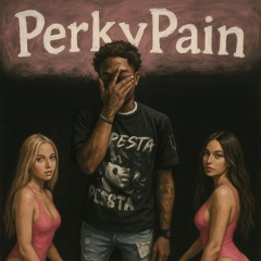 PerkyPain @Slyme