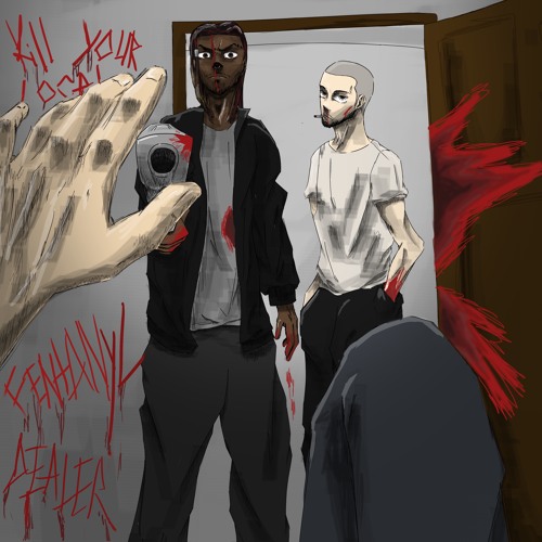 Kill Your Local Fentanyl Dealer (feat. do not resurrect) [prod. Riff Grimez]