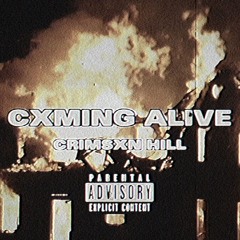 CXMING ALIVE [Prod. Jack Ohare]