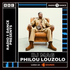 Philou Louzolo - DJ Mag x BBC Radio 1