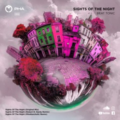 Beat Tonic - Sights Of The Night (Mindlancholic Remix)