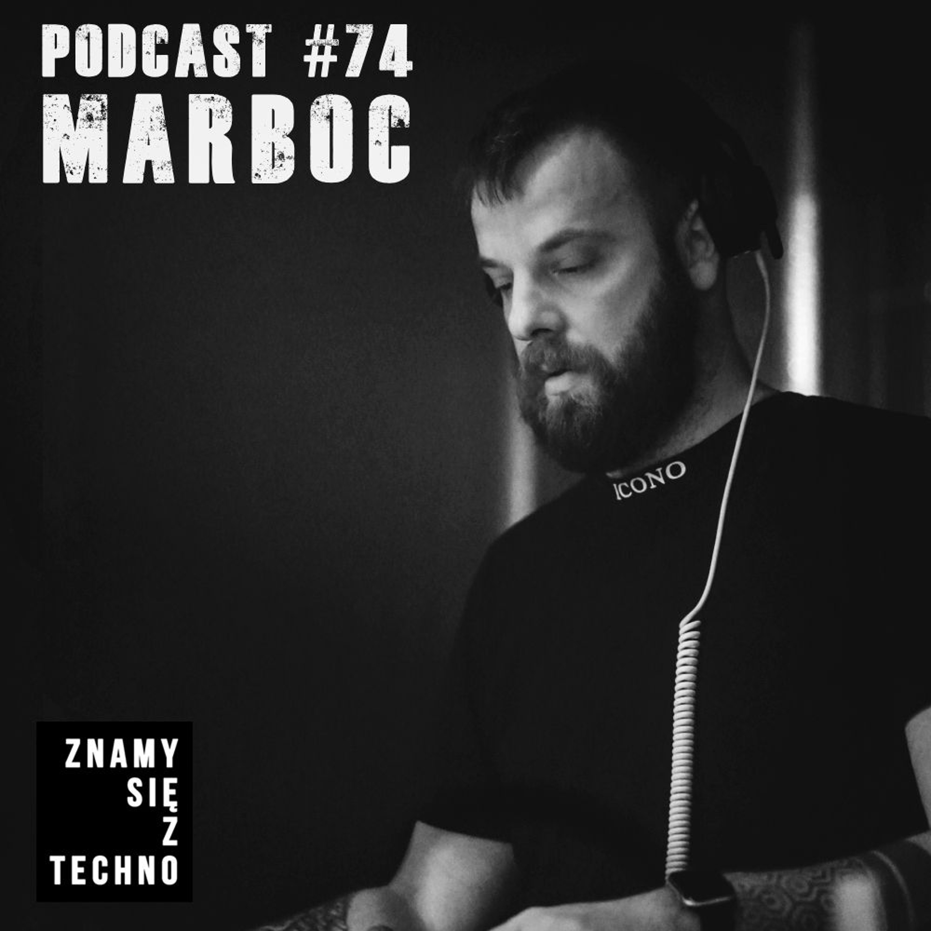 Znamy się z Techno Podcast