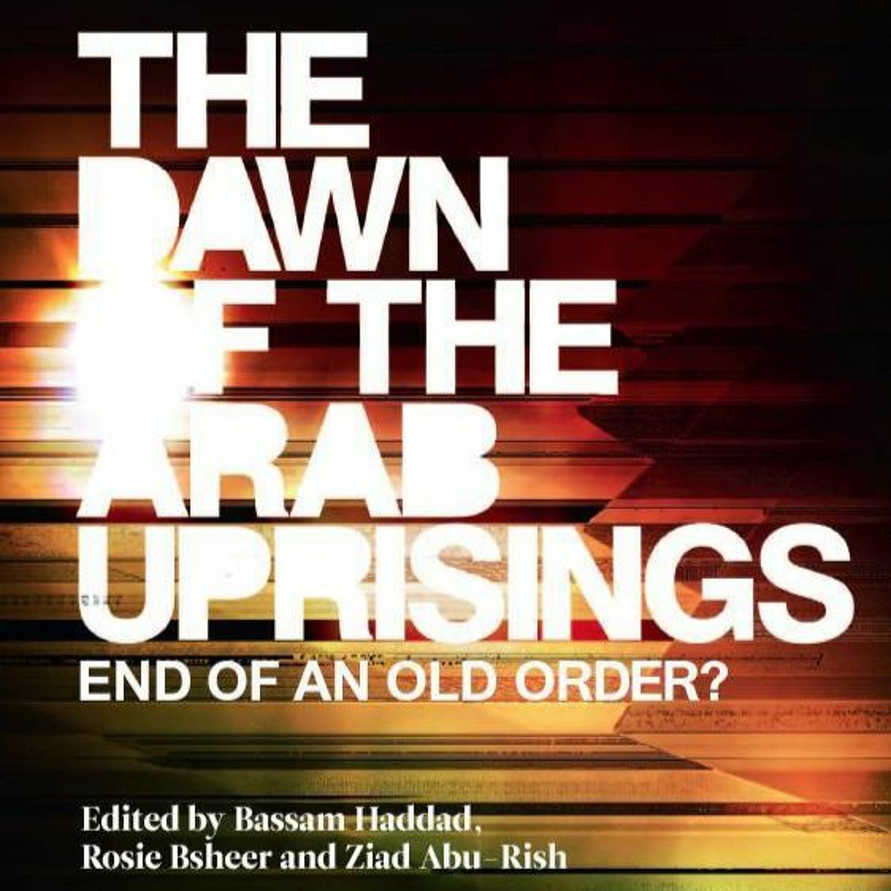 Tadween Talks: "The Dawn of the Arab Uprisings" with Ziad Abu-Rish episode artwork