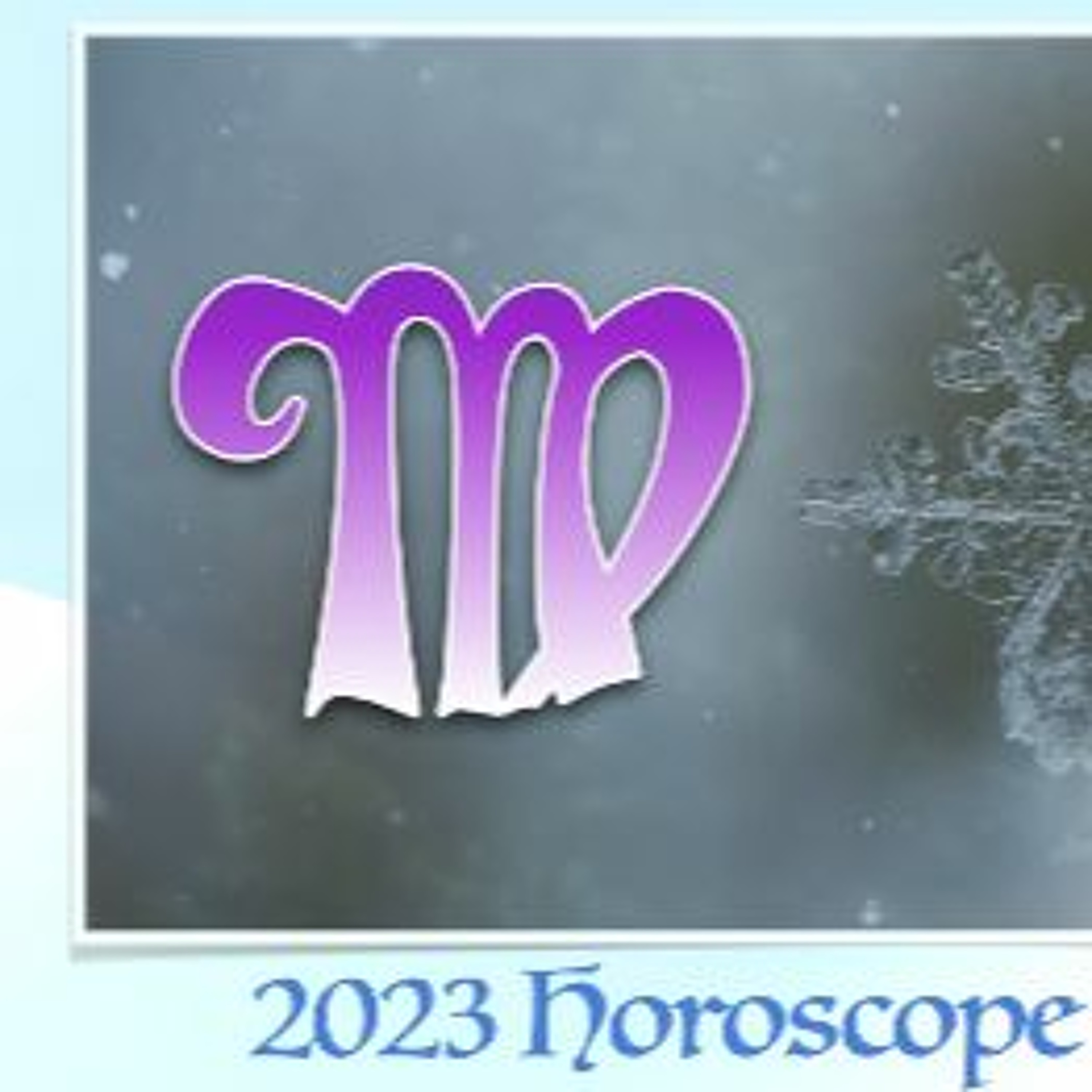 Virgo Zodiac Breakdown 2023