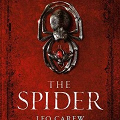 [VIEW] KINDLE PDF EBOOK EPUB The Spider (Under the Northern Sky Book 2) by  Leo Carew