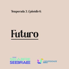 Futuro - temporada 3, episódio 6