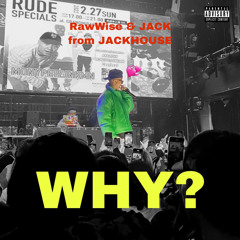 WHY? feat.JACK